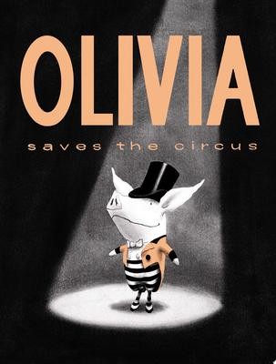 Olivia Save The Circus