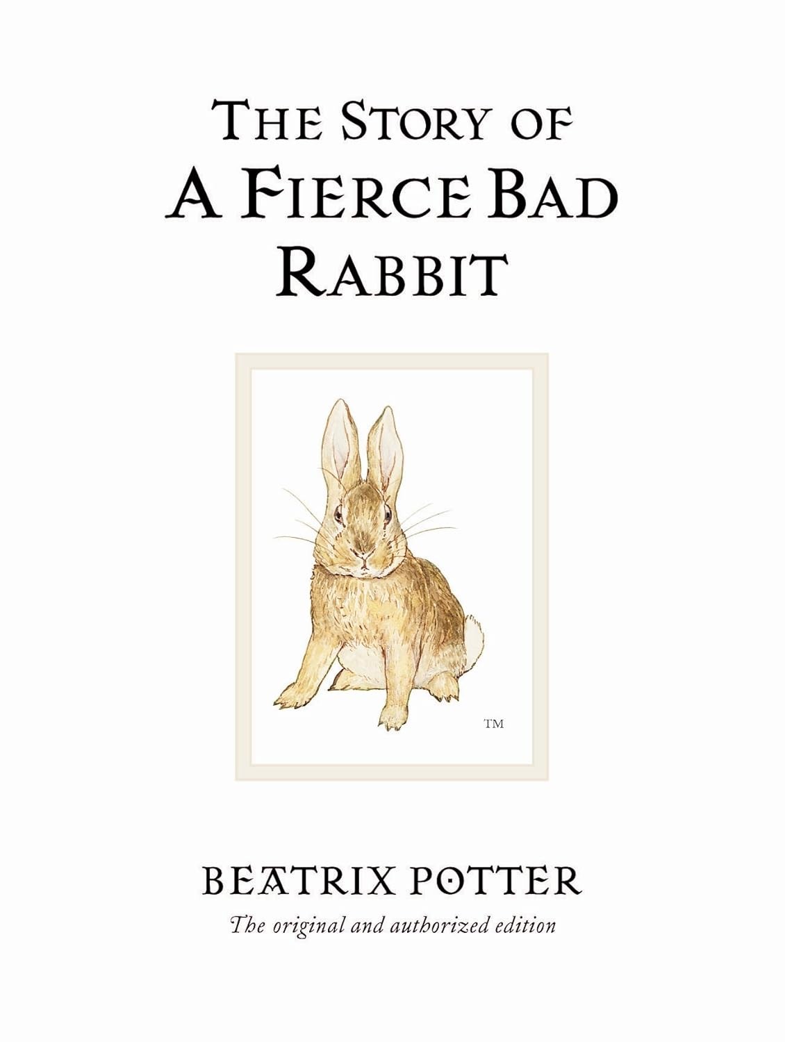 The Story of a Fierce Bad Rabbit