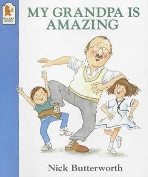 My Grandpa is Amazing