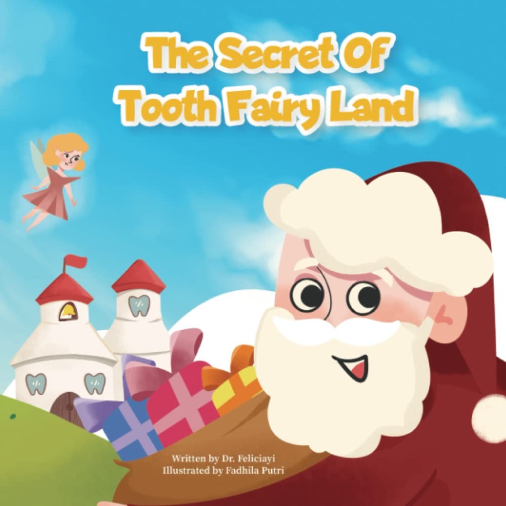 The Secret Of Tooth Fairy Land